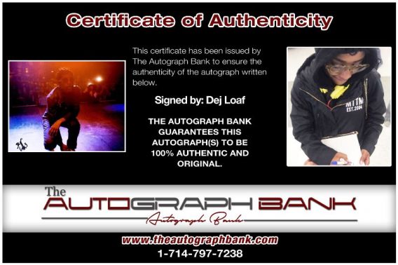 Dej Loaf proof of signing certificate