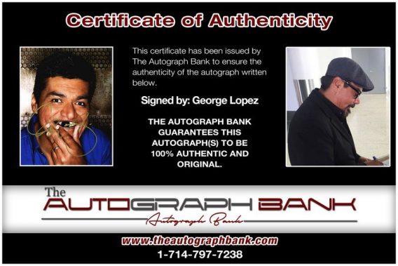 Comedian George Lopez proof of signing certificate