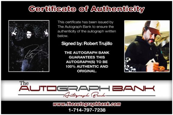Robert Trujillo of Metalica proof of signing certificate