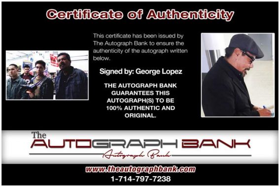 George Lopez certificate of authenticity from the autograph bank