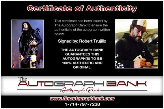 Robert Trujillo certificate of authenticity from the autograph bank