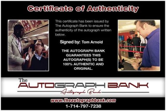 Tom Arnold Certificate of Authenticity from The Autograph Bank